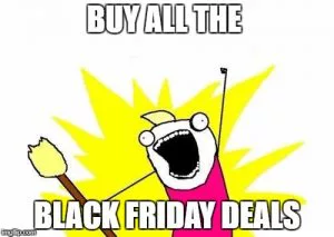 Black Friday Deals in Shops Buy all Black Friday deals