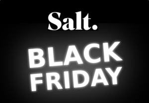 Salt Black Friday Visual