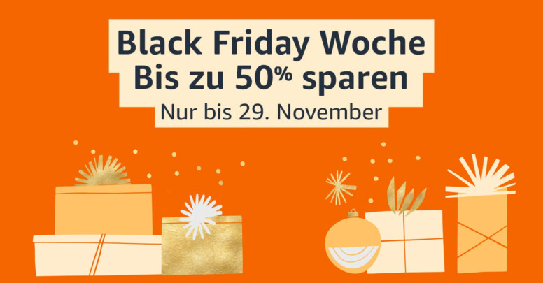 AMAZON BLACK FRIDAY WOCHE: BIS ZU 50% SPAREN – NUR BIS 29. NOVEMBER