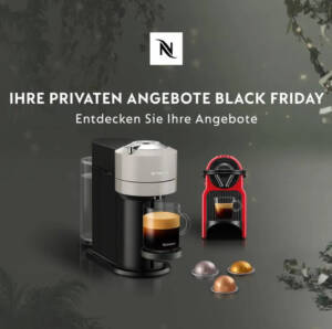 Nespresso Black Friday Angebot - Private Deals