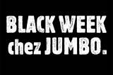 BLACK WEEK chez JUMBO