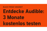 Audible: 3 Monate kostenlos testen